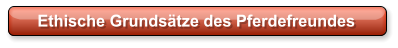 Ethische Grundstze des Pferdefreundes