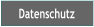 Datenschutz