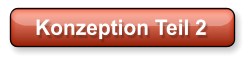 Konzeption Teil 2